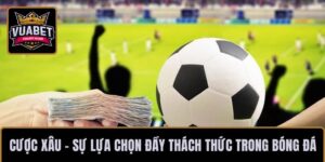 Cược xâu